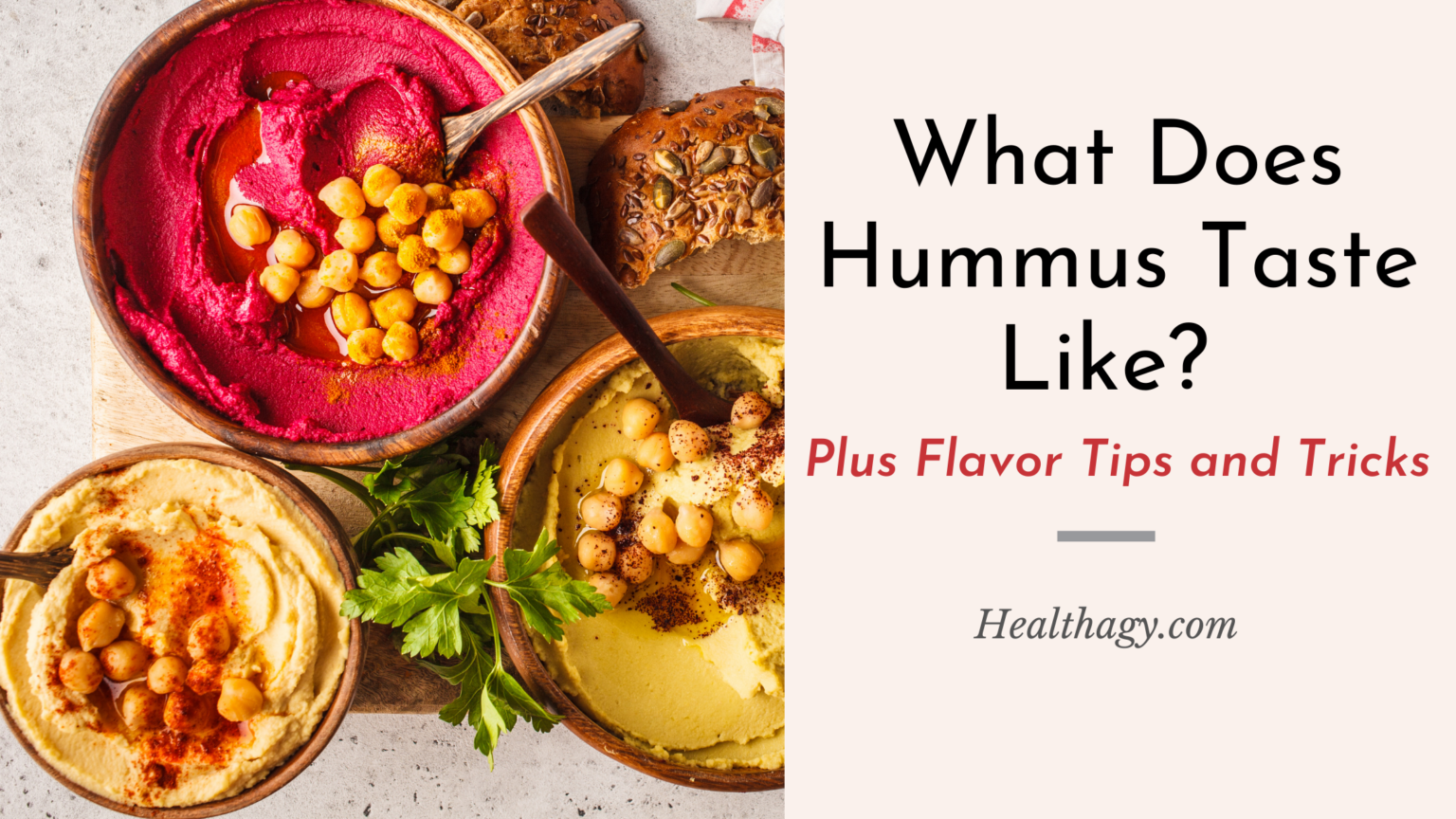 What Does Hummus Taste Like? Plus Flavor Tips and Tricks Healthagy