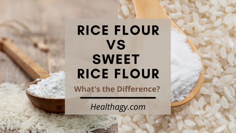 Rice Flour Vs Sweet Rice Flour What Is The Difference Plus Nutrition Healthagy