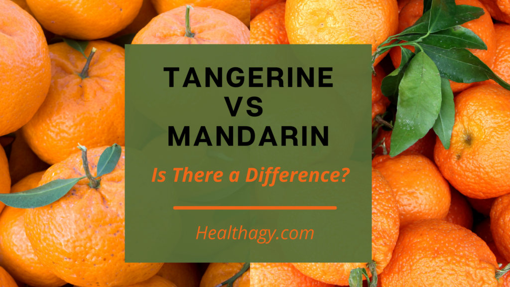 tangerine-vs-mandarin-is-there-a-difference-healthagy